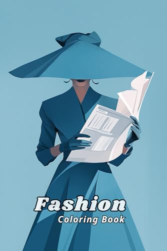 Fashion Coloring Book: for Fashionable Adults: Get Creative with These Dazzling and Trendy Designs. For Adults Relaxation von Independently published